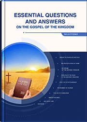 Essential Questions and Answers on the Gospel of the Kingdom