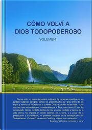 Cómo volví a Dios Todopoderoso