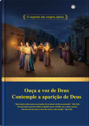 Ouça a voz de Deus Contemple a aparição de Deus