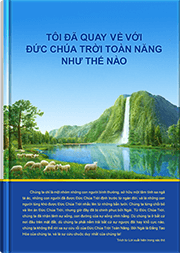 Tôi Đã Quay Về Với Đức Chúa Trời Toàn Năng Như Thế Nào