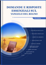Domande e risposte sul Vangelo degli ultimi giorni